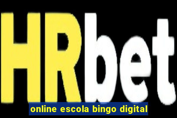 online escola bingo digital